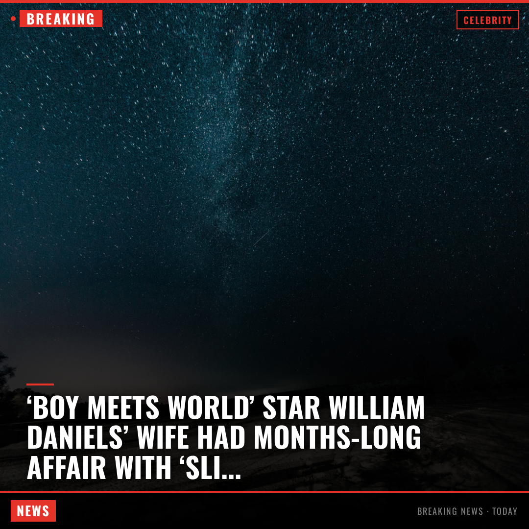 ‘Boy Meets World’ star William Daniels’ wife had months-long affair with ‘slightly boring’ actor: 