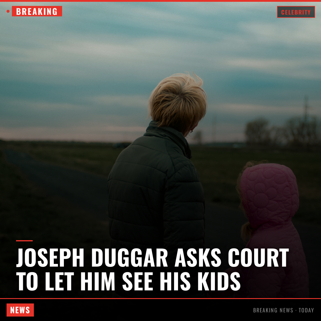 Joseph Duggar Asks Court To Let Him See His Kids
