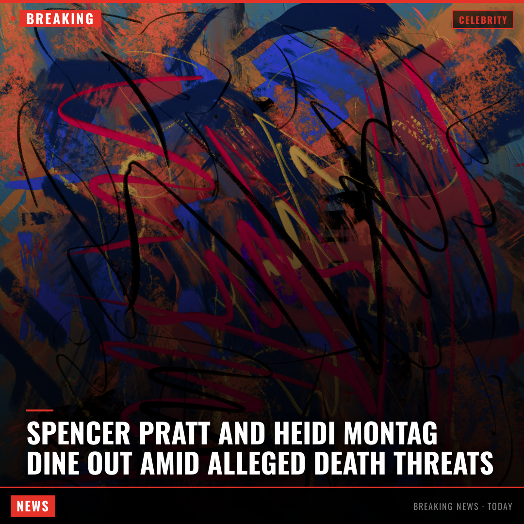 Spencer Pratt and Heidi Montag Dine Out Amid Alleged Death Threats